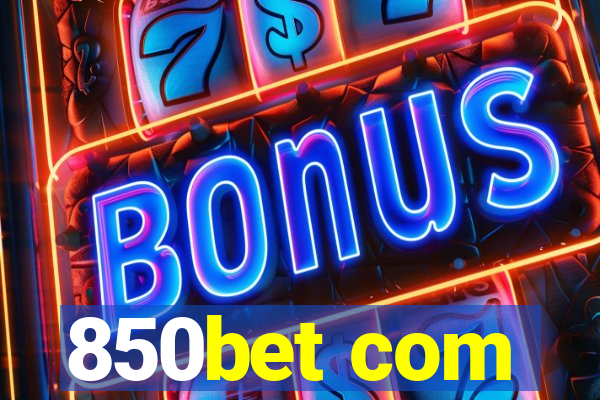 850bet com